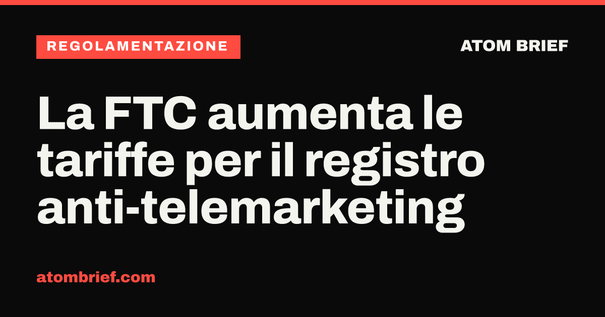 La FTC aumenta le tariffe per il registro anti-telemarketing