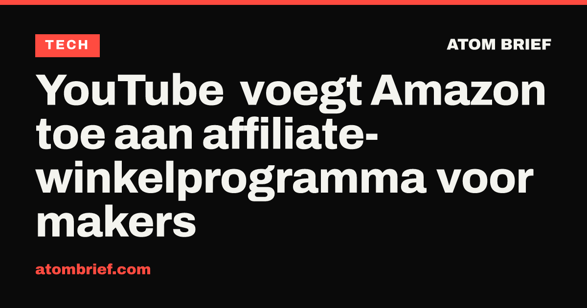 YouTube voegt Amazon toe aan affiliate-winkelprogramma voor makers