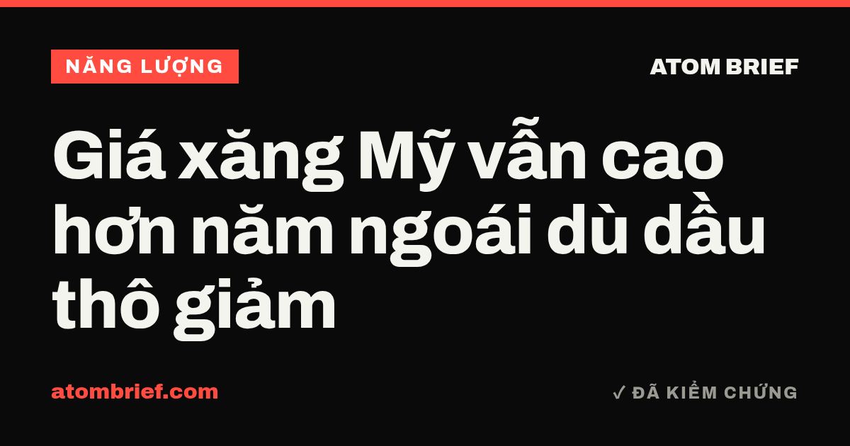 Giá xăng Mỹ vẫn cao hơn năm ngoái dù dầu thô giảm