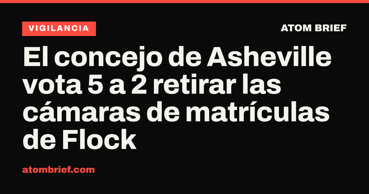 El concejo de Asheville vota 5 a 2 retirar las cámaras de matrículas de Flock