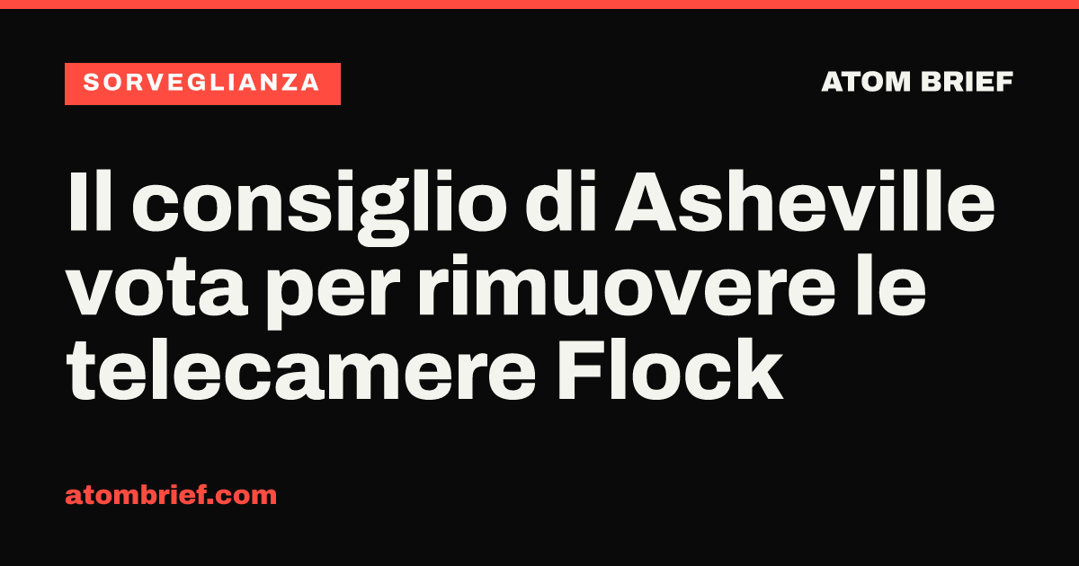 Il consiglio di Asheville vota per rimuovere le telecamere Flock