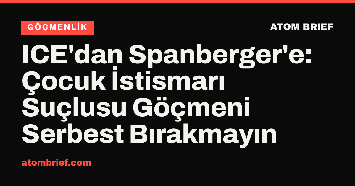 ICE'dan Spanberger'e: Çocuk İstismarı Suçlusu Göçmeni Serbest Bırakmayın