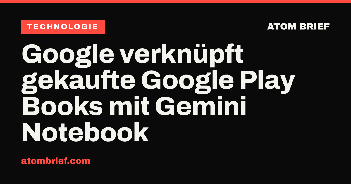 Google verknüpft gekaufte Google Play Books mit Gemini Notebook