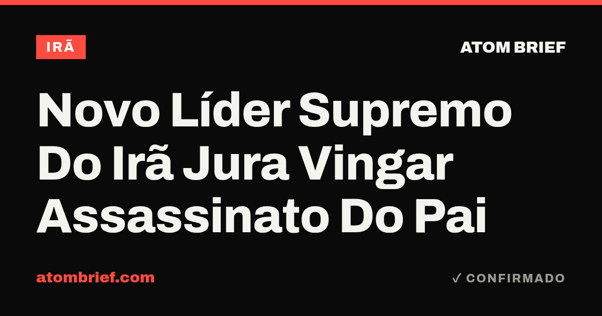 Novo Líder Supremo Do Irã Jura Vingar Assassinato Do Pai