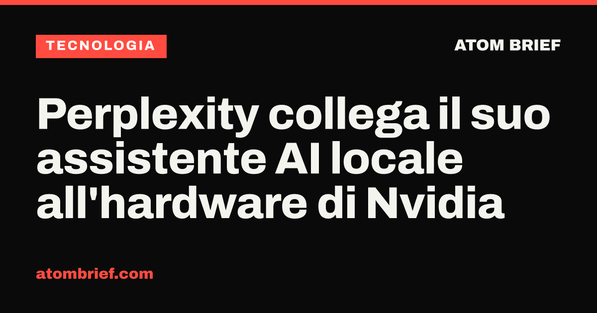 Perplexity collega il suo assistente AI locale all'hardware di Nvidia