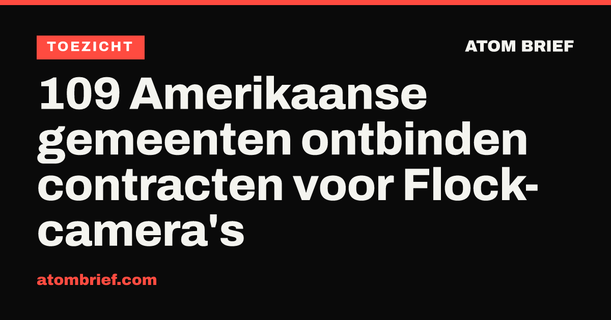 109 Amerikaanse gemeenten ontbinden contracten voor Flock-camera's