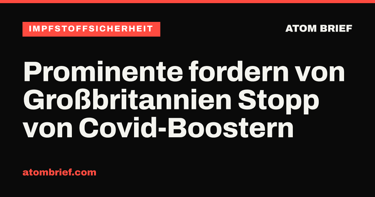 Prominente fordern von Großbritannien Stopp von Covid-Boostern