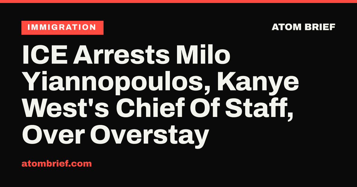 ICE Arrests Milo Yiannopoulos, Kanye West's Chief Of Staff, Over Overstay