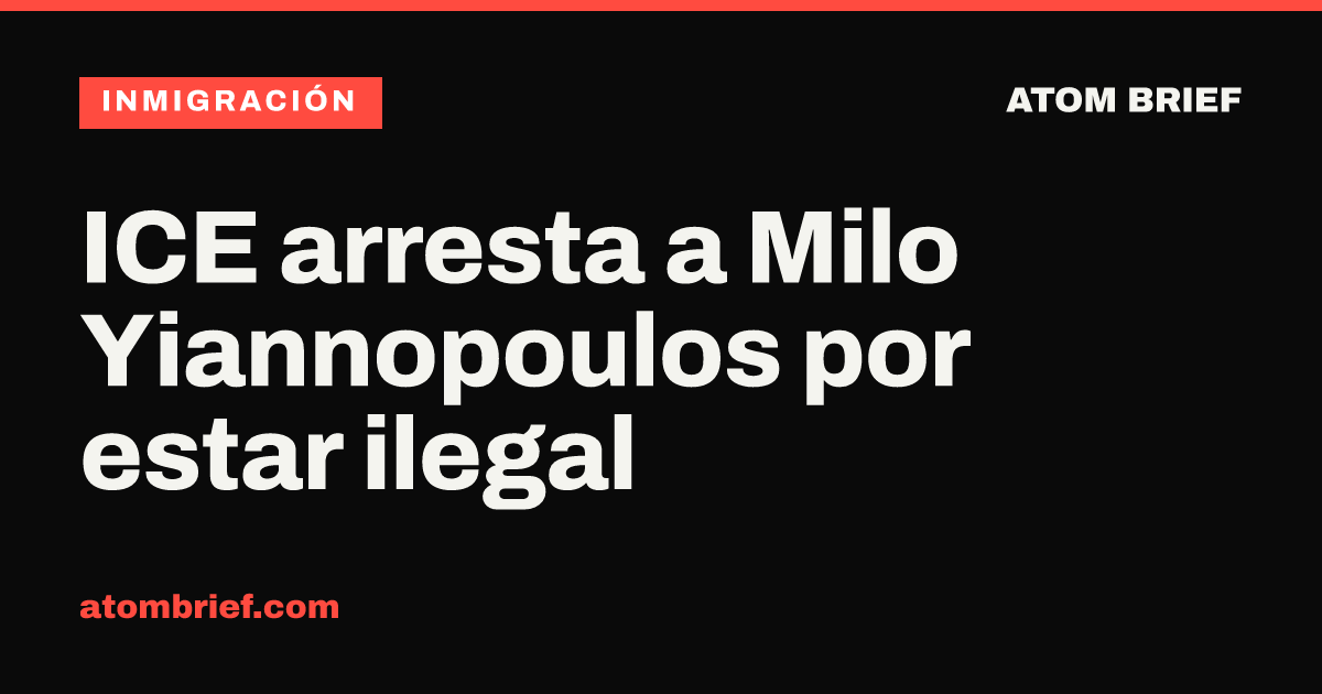ICE arresta a Milo Yiannopoulos por estar ilegal