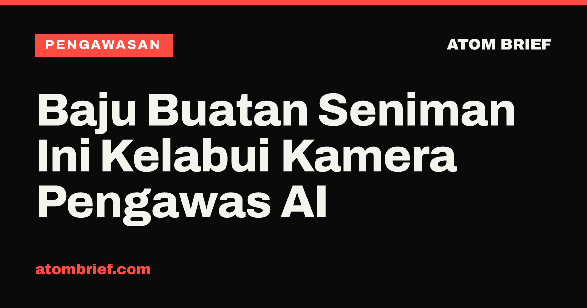 Baju Buatan Seniman Ini Kelabui Kamera Pengawas AI