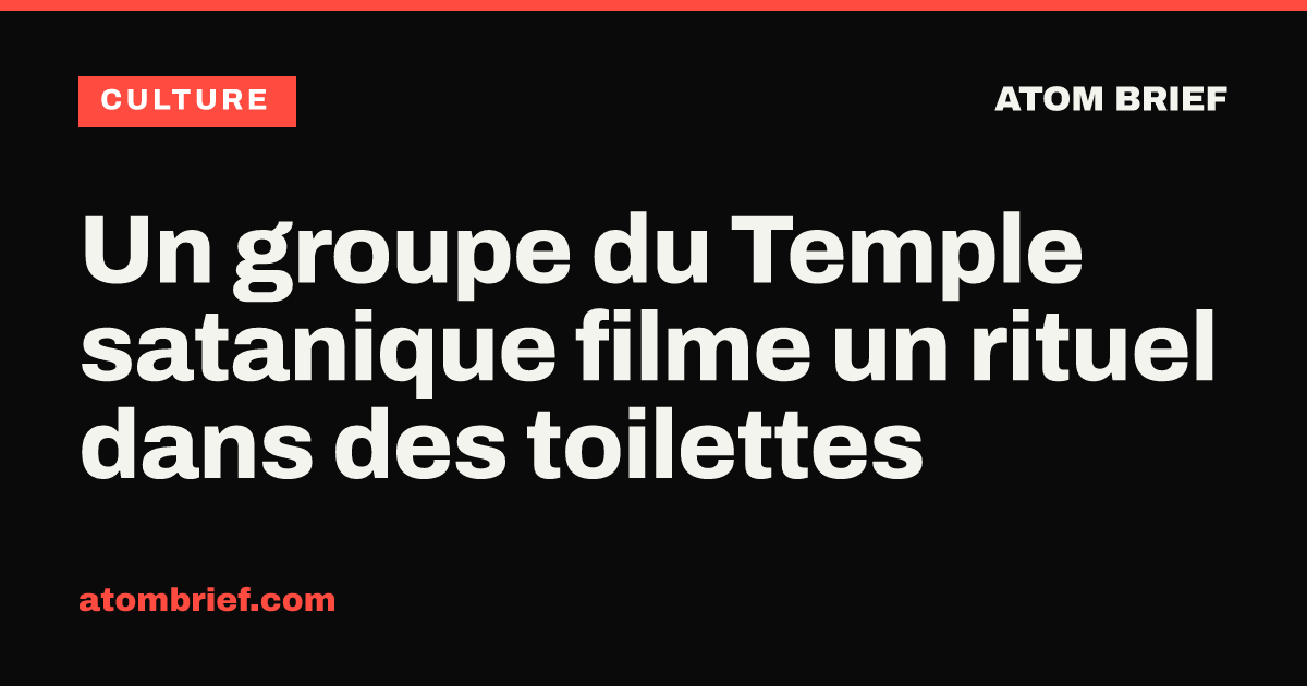 Un groupe du Temple satanique filme un rituel dans des toilettes