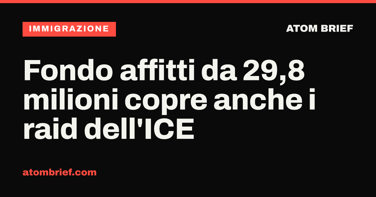 Fondo affitti da 29,8 milioni copre anche i raid dell'ICE
