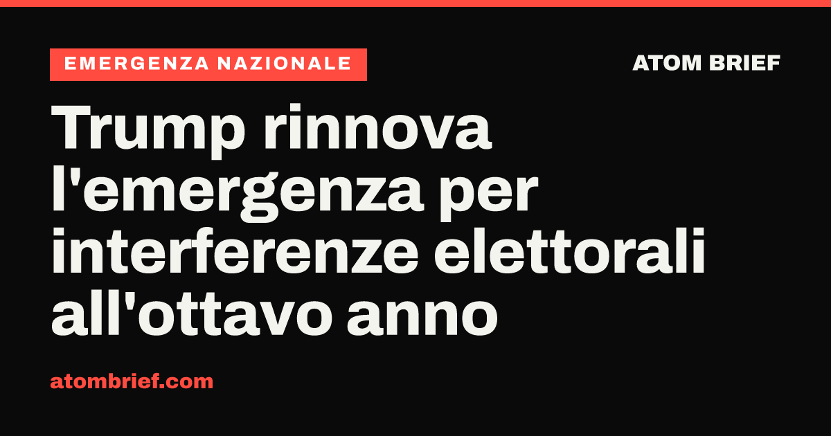 Trump rinnova l'emergenza per interferenze elettorali all'ottavo anno