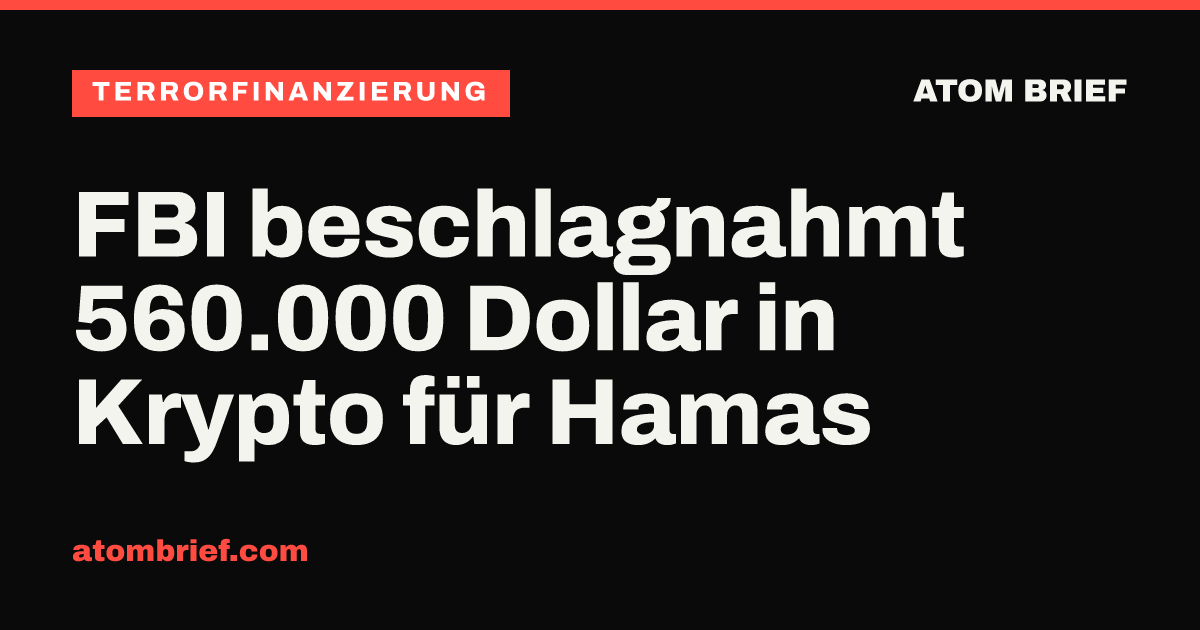 FBI beschlagnahmt 560.000 Dollar in Krypto für Hamas