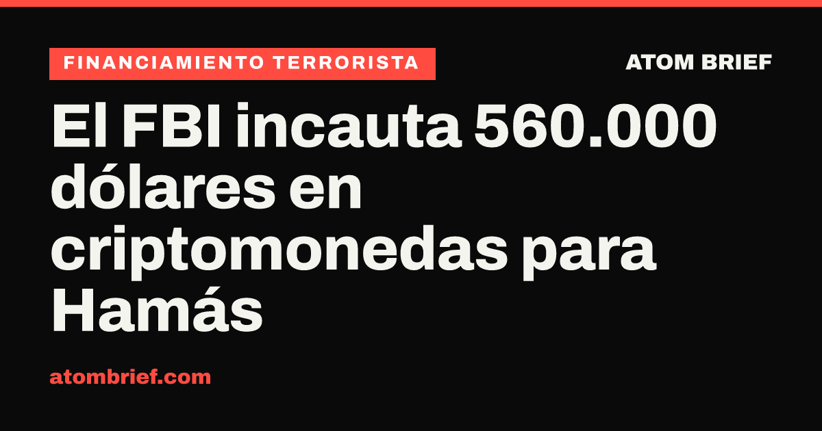 El FBI incauta 560.000 dólares en criptomonedas para Hamás