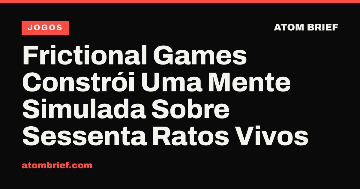 Frictional Games Constrói Uma Mente Simulada Sobre Sessenta Ratos Vivos