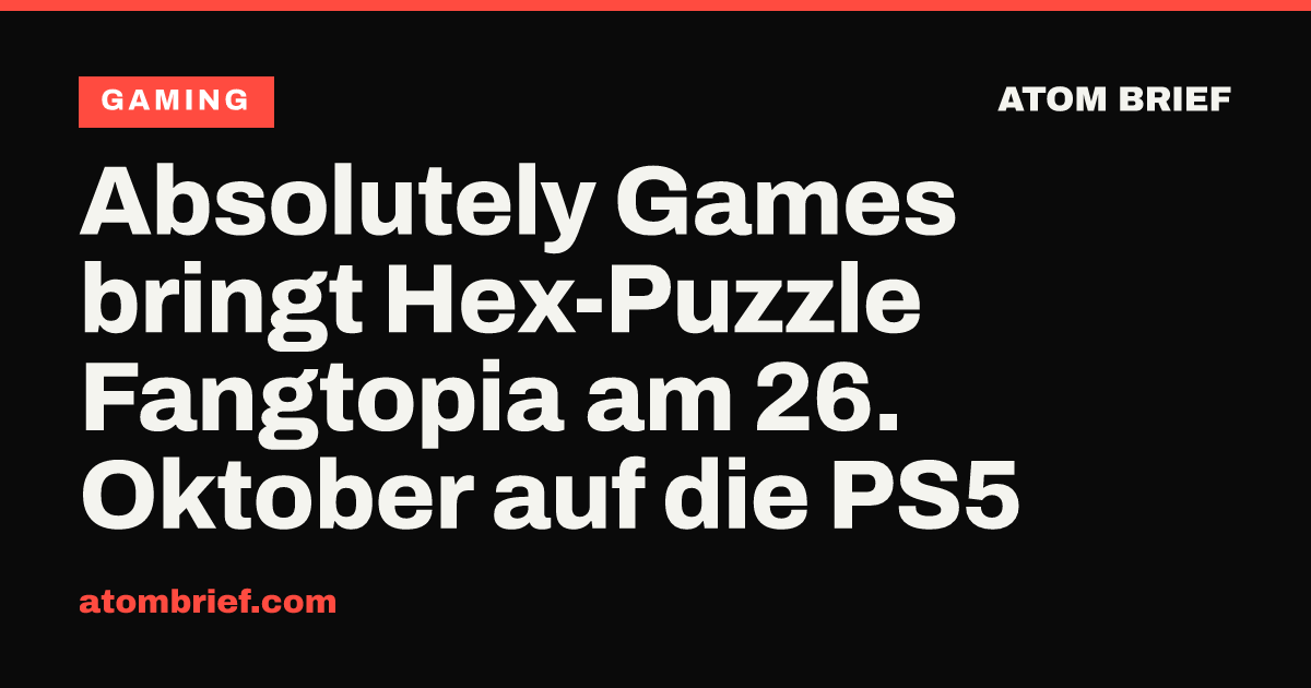 Absolutely Games bringt Hex-Puzzle Fangtopia am 26. Oktober auf die PS5