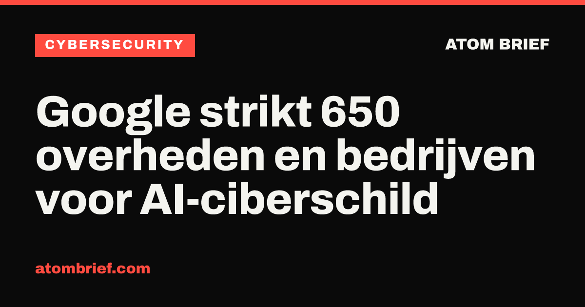 Google strikt 650 overheden en bedrijven voor AI-ciberschild