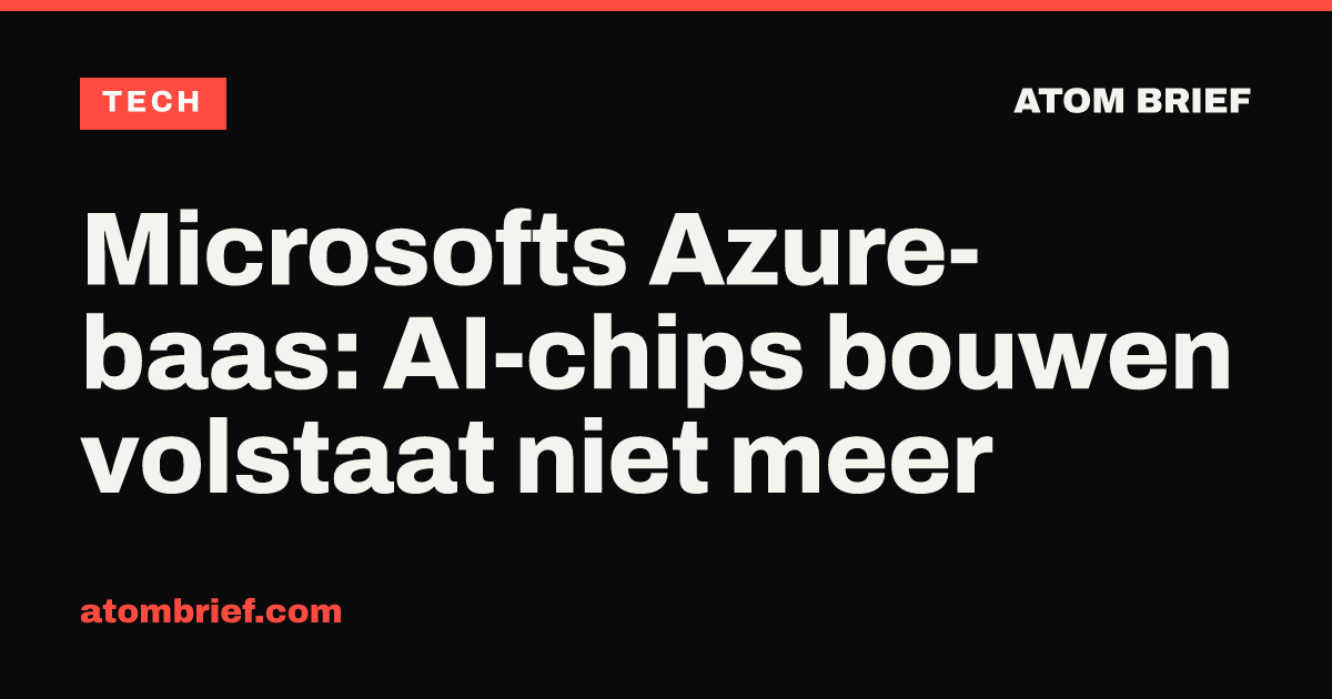Microsofts Azure-baas: AI-chips bouwen volstaat niet meer