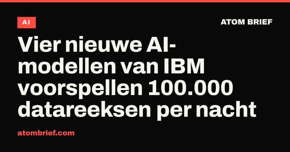 Vier nieuwe AI-modellen van IBM voorspellen 100.000 datareeksen per nacht