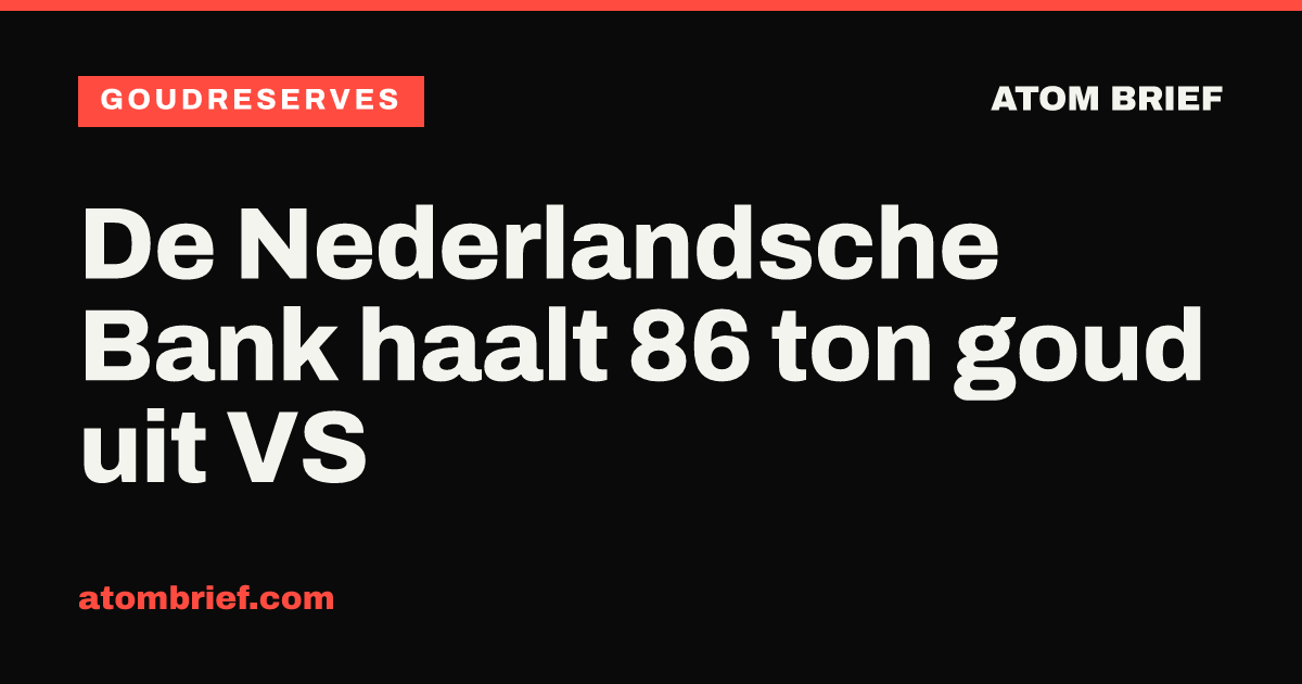 De Nederlandsche Bank haalt 86 ton goud uit VS