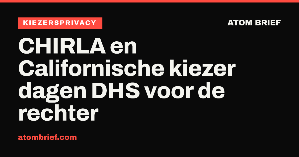 CHIRLA en Californische kiezer dagen DHS voor de rechter