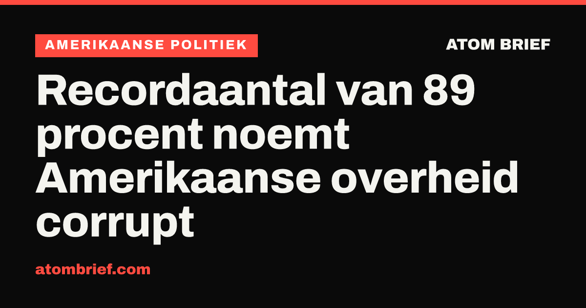 Recordaantal van 89 procent noemt Amerikaanse overheid corrupt