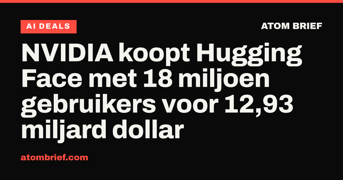 NVIDIA koopt Hugging Face met 18 miljoen gebruikers voor 12,93 miljard dollar
