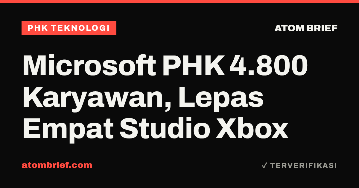 Microsoft PHK 4.800 Karyawan, Lepas Empat Studio Xbox