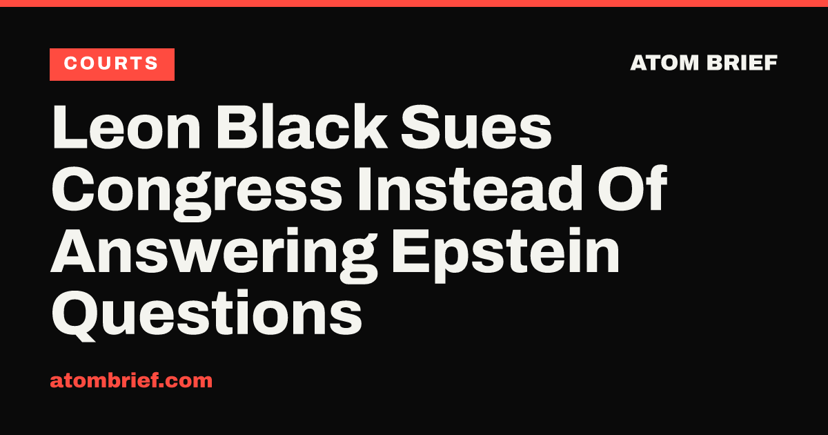 Leon Black Sues Congress Instead Of Answering Epstein Questions