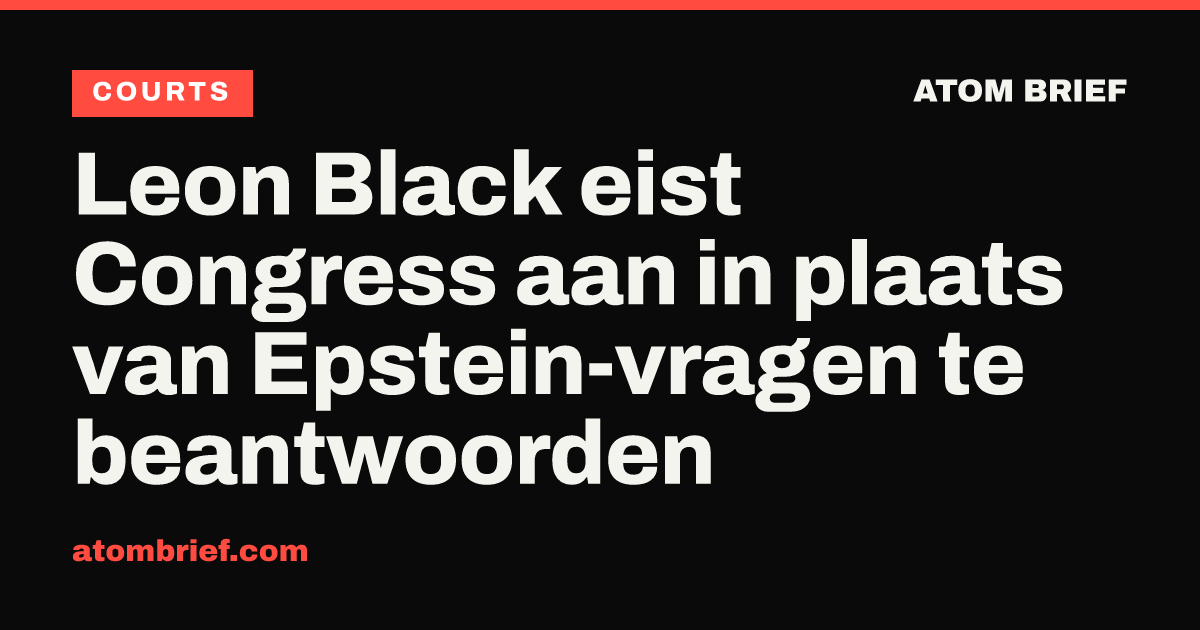 Leon Black eist Congress aan in plaats van Epstein-vragen te beantwoorden