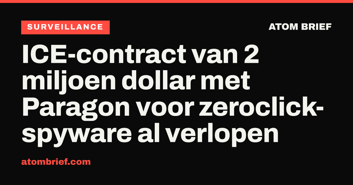 ICE-contract van 2 miljoen dollar met Paragon voor zeroclick-spyware al verlopen