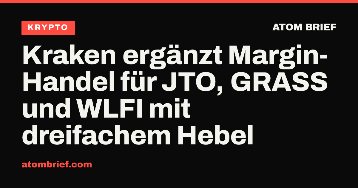 Kraken ergänzt Margin-Handel für JTO, GRASS und WLFI mit dreifachem Hebel