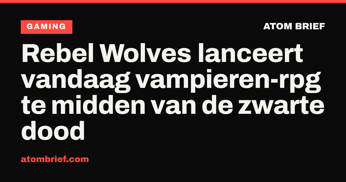 Rebel Wolves lanceert vandaag vampieren-rpg te midden van de zwarte dood