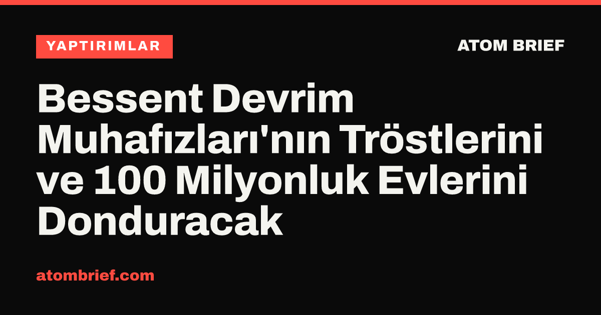 Bessent Devrim Muhafızları'nın Tröstlerini ve 100 Milyonluk Evlerini Donduracak
