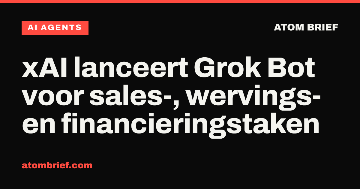 xAI lanceert Grok Bot voor sales-, wervings- en financieringstaken