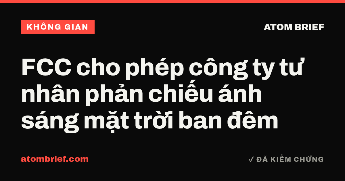 FCC cho phép công ty tư nhân phản chiếu ánh sáng mặt trời ban đêm