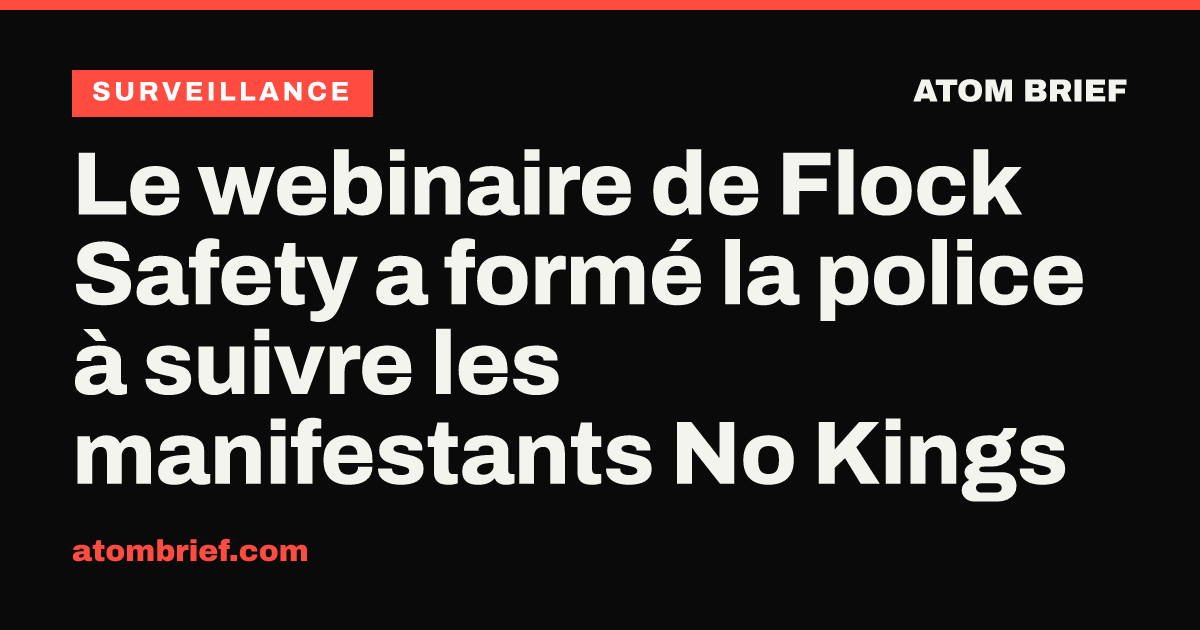 Le webinaire de Flock Safety a formé la police à suivre les manifestants No Kings