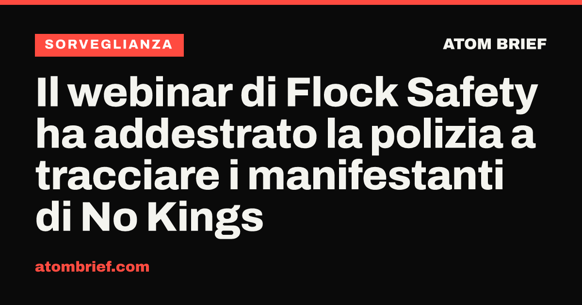 Il webinar di Flock Safety ha addestrato la polizia a tracciare i manifestanti di No Kings