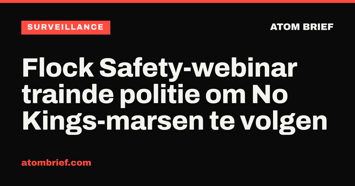 Flock Safety-webinar trainde politie om No Kings-marsen te volgen