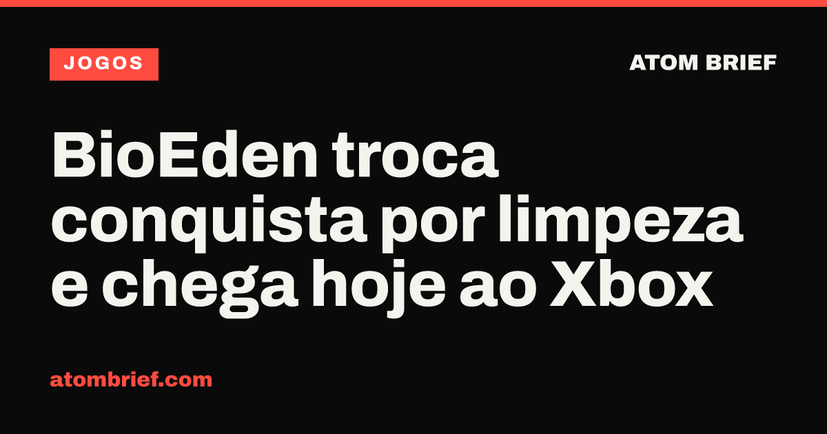 BioEden troca conquista por limpeza e chega hoje ao Xbox