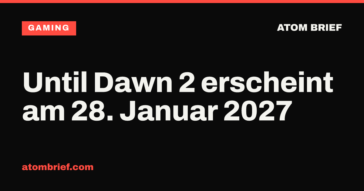 Until Dawn 2 erscheint am 28. Januar 2027