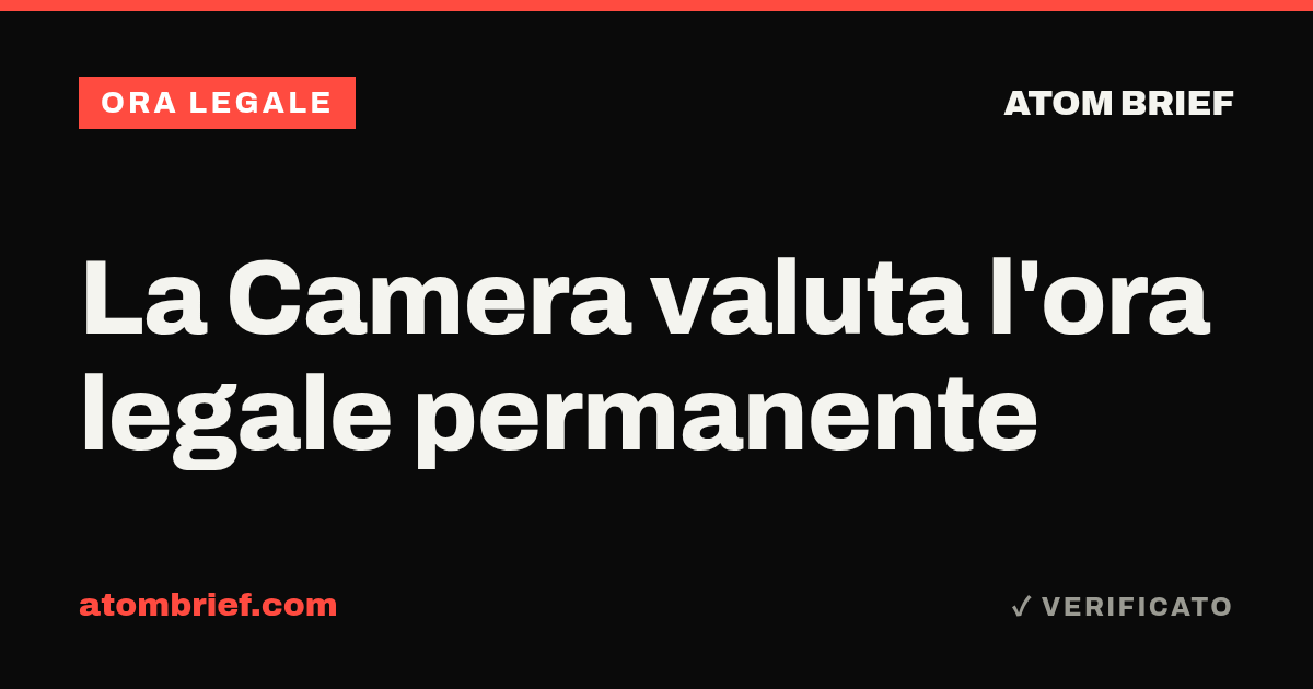 La Camera valuta l'ora legale permanente