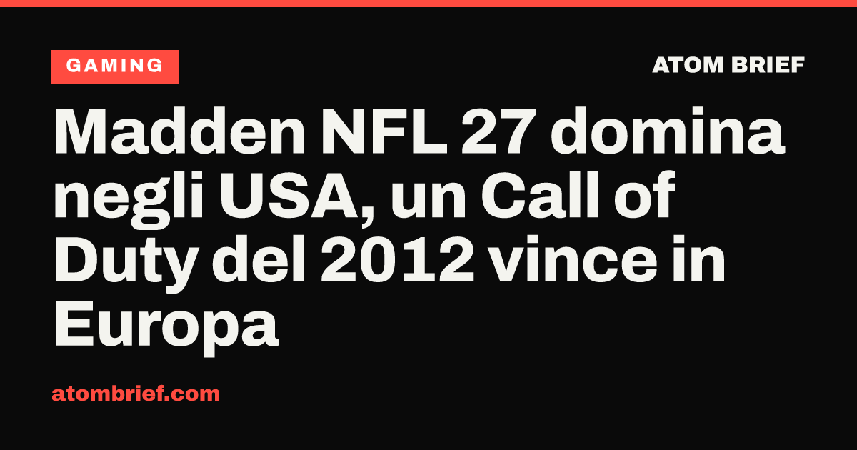 Madden NFL 27 domina negli USA, un Call of Duty del 2012 vince in Europa