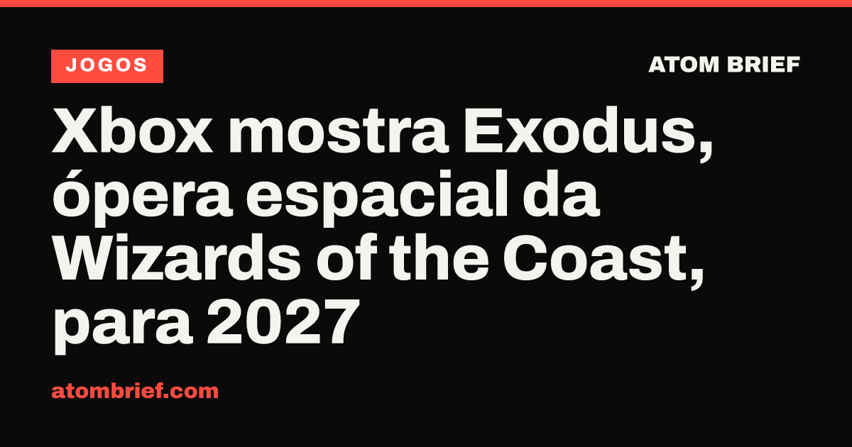 Xbox mostra Exodus, ópera espacial da Wizards of the Coast, para 2027