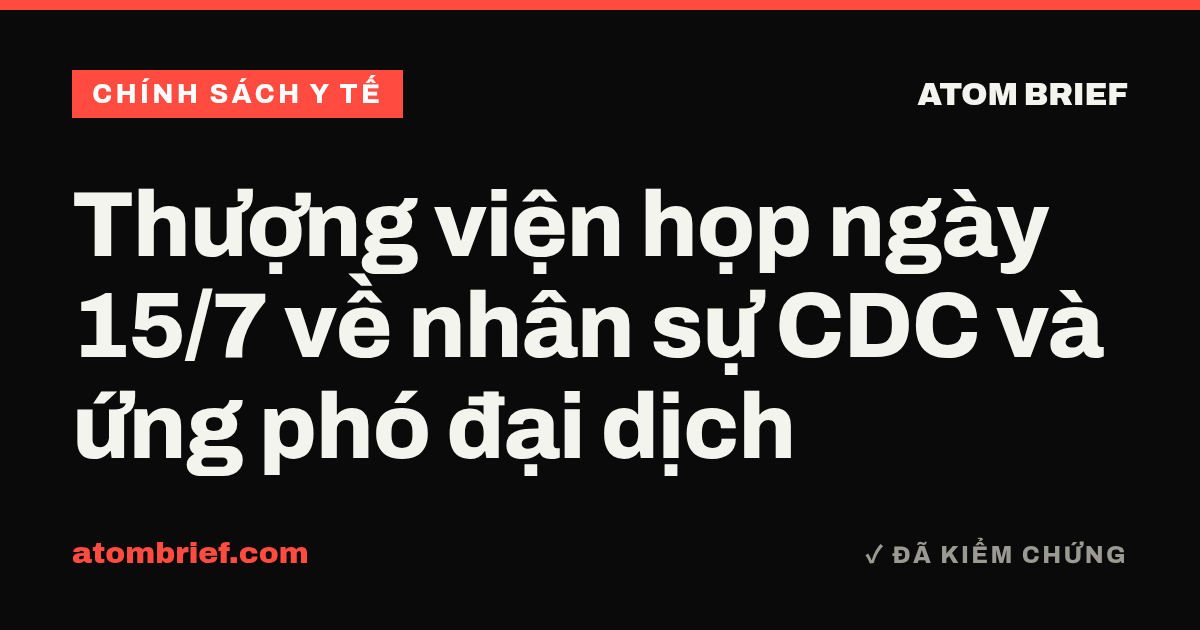 Thượng viện họp ngày 15/7 về nhân sự CDC và ứng phó đại dịch