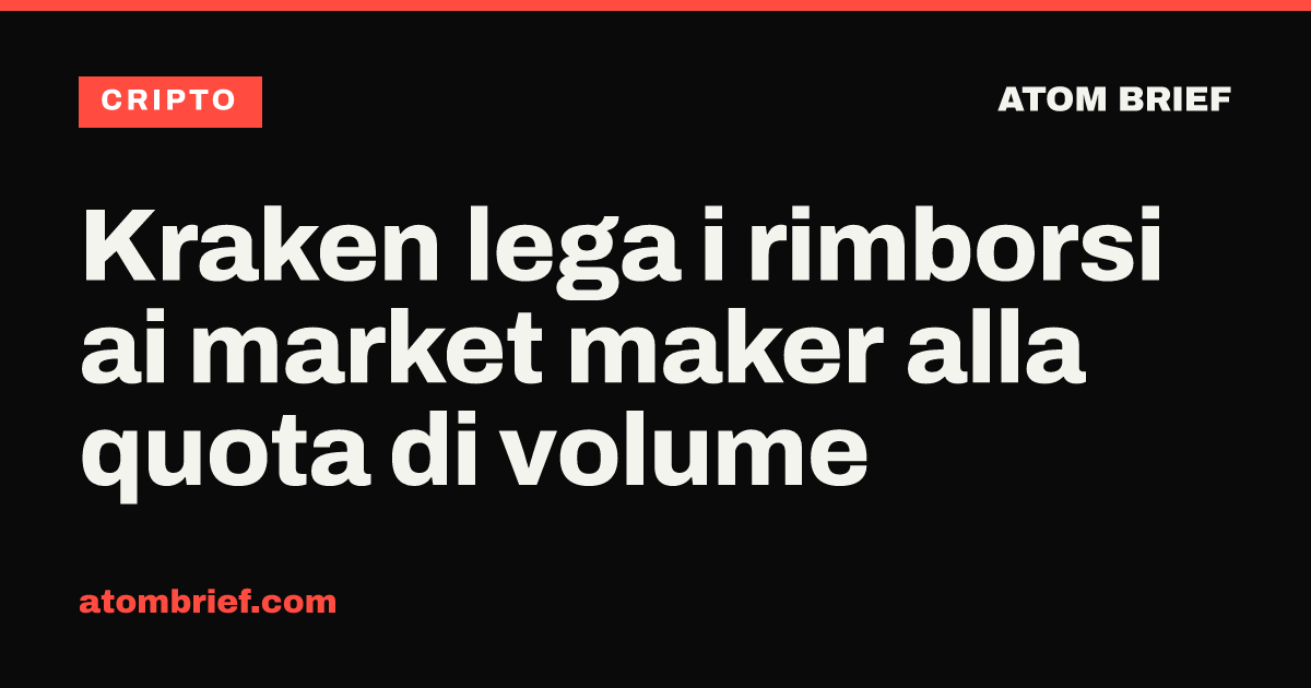 Kraken lega i rimborsi ai market maker alla quota di volume