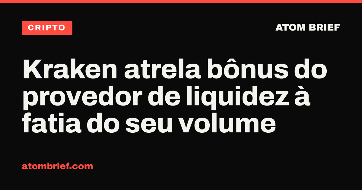 Kraken atrela bônus do provedor de liquidez à fatia do seu volume
