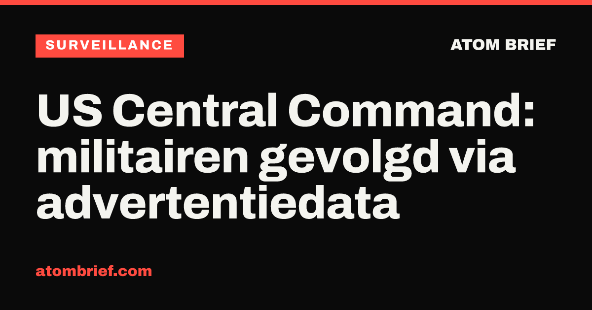 US Central Command: militairen gevolgd via advertentiedata