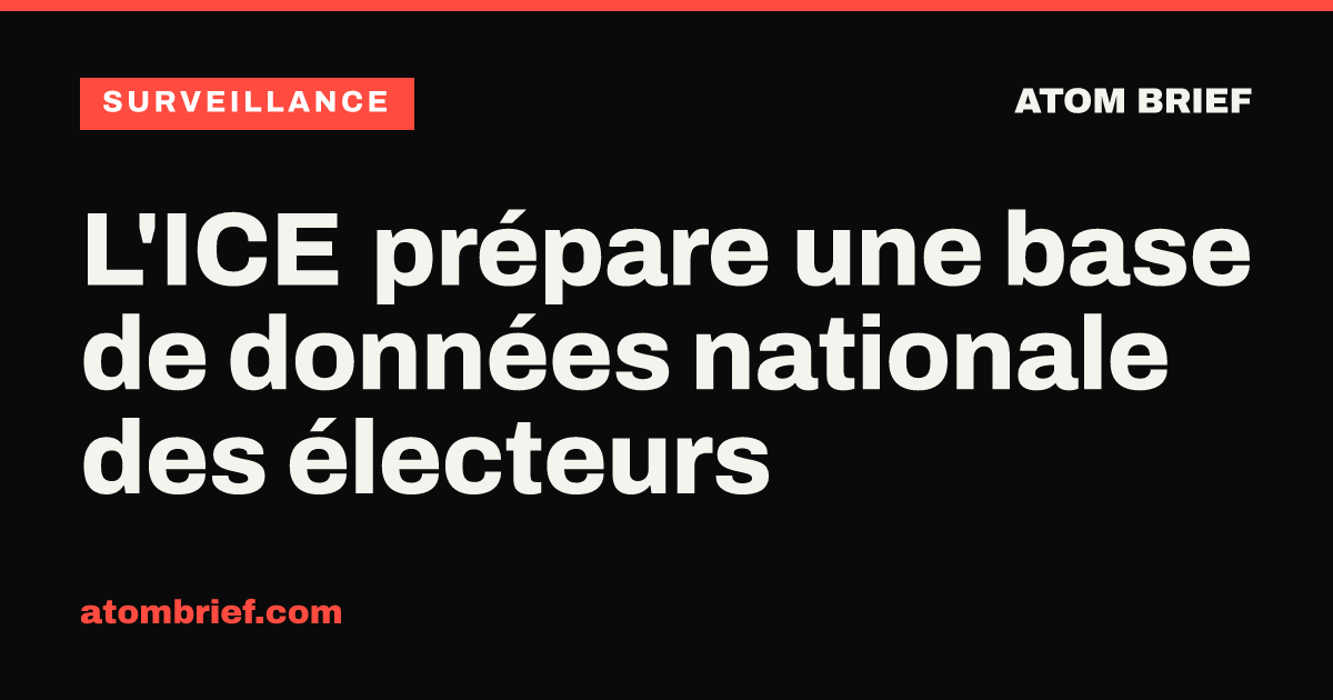 L'ICE prépare une base de données nationale des électeurs